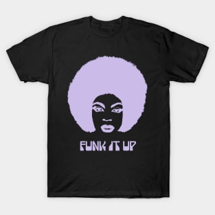 Funk It Up T-Shirt